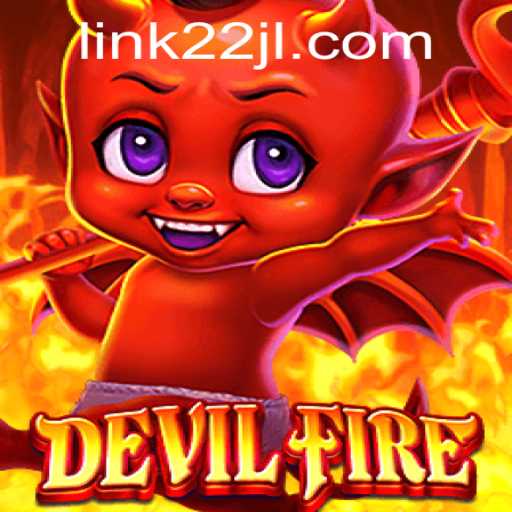 Unveiling DevilFire: The Rise of a New Gaming Phenomenon